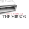 Beach-Riverdale The Mirror