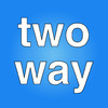 Two Way : Walkie Talkie