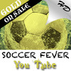 Soccer Fever - Youtube App Gold