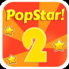 PopStar!2