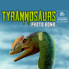 Tyrannosaurs Photo App