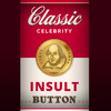 Classic Celebrity Insult Button Shakespeare Edition