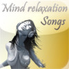 Mind Relaxation Songs