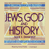 Jews, God and History (by Max I. Dimont)