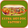 Extra Hot Dog Factory