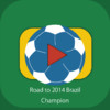 FootballTube - Road to 2014 Brazil World Football Champion -