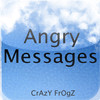 Angry Messages