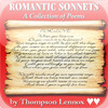 Romantic Sonnets by Thompson Lennox (Poetry Collection)