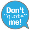 Don't Quote Me - Friends' Ad Lib and Funny Sayings