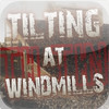 Tilting At Windmills