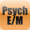 Psych E/M