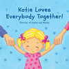 Katie Loves Everybody Together HD