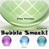 Bubble Smack! (Free)