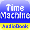 Time Machine - Audio Book
