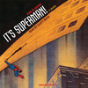 It’s Superman (by Tom De Haven)