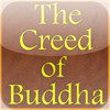 The Creed of Buddha - by Edmond Holmes