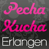 PechaKucha Erlangen