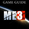 The Guide - Mass Effect 3 Edition