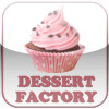 Dessert Factory