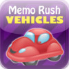 Vehicles Memo Rush