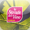 Le Strade del Vino - Puglia