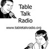 Table Talk Radio