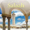 How to Perform Salaah