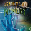 Memory (by Lois McMaster Bujold)