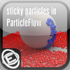 TipOfTheWeek: sticky particles in ParticleFlow