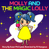 Molly and the Magic Lolly