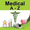 Medical Dictionary: A-Z