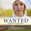 Wanted (by Shelley Shepard Gray)