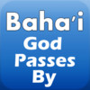 God Passes By: Baha'i Reading Plan