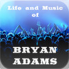 Life and Music of Bryan Adams