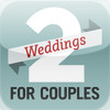WEDDINGS by 2 For Couples