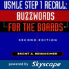 USMLE Step 1 Recall: Buzzwords for the Boards