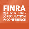 FINRA 2013 Advertising Regulation Conference
