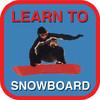 Learn to Snowboard - In Only 3 Easy Steps