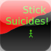 Stick Suicides!