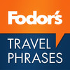 Fodor’s Travel Phrases: Essential phrasebook for 22 languages