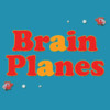 Brain Planes
