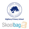 Highbury Primary School - Skoolbag