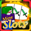 Mine Slots - Minecraft Edition Slot Machine Action