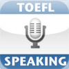 TOEFL iBT Speaking - Practice on the Go