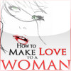 How to Make a Love