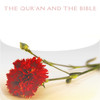 THE QUR'AN AND THE BIBLE