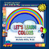 Searchlight ® Kids: Let's Learn Colors