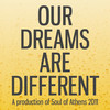 Soul of Athens: Our Dreams Are Different