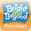 Bright and Beyond - Preschool (ages 3-5)