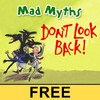 Mad Myths - Don’t Look Back! FREE